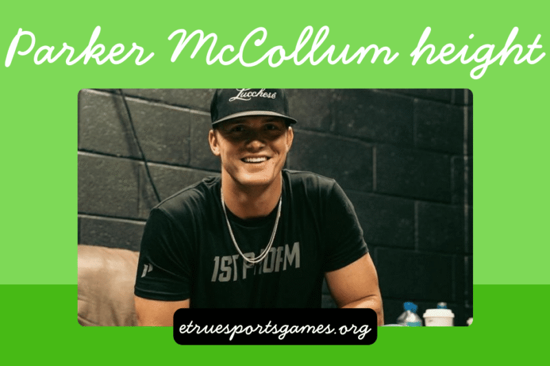 Parker McCollum Height: Complete Guide to His Measurements, Career, and Personal Profile