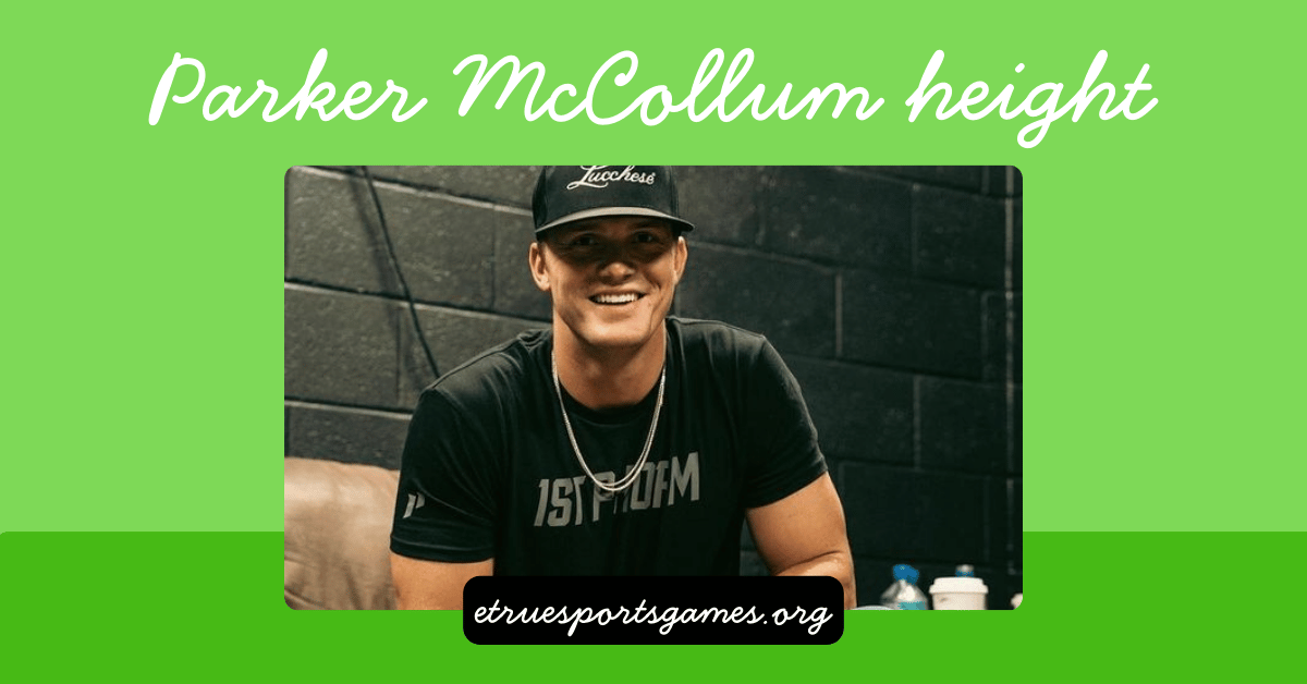 Parker McCollum height