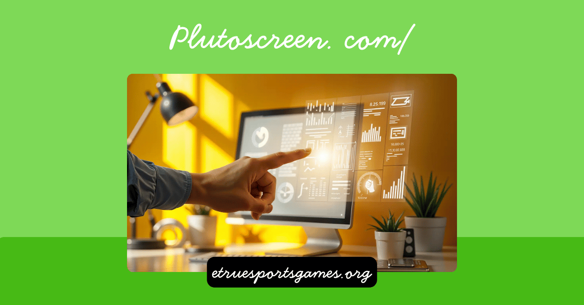 Plutoscreen. com/